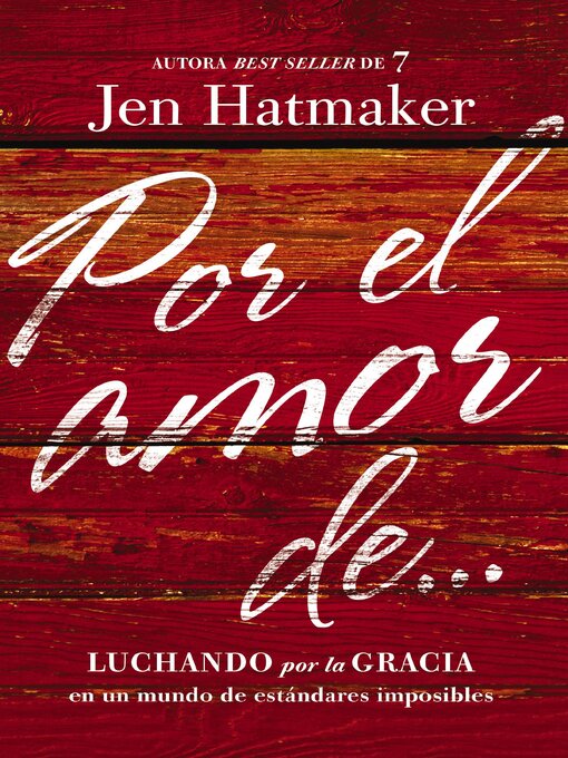 Title details for Por el amor de... by Jen Hatmaker - Available